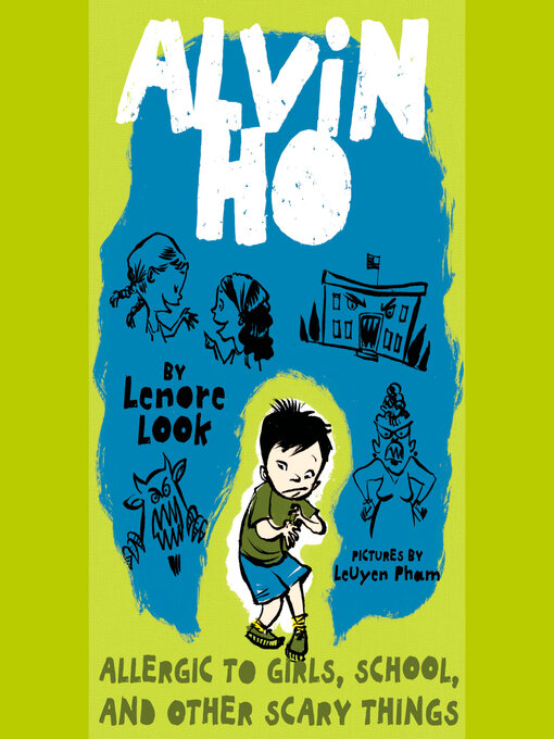 Title details for Alvin Ho by Lenore Look - Available